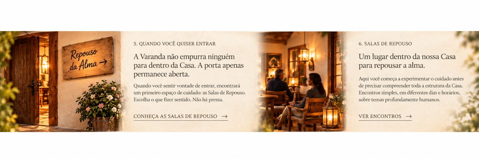 Salas de Repouso das Varandas do Acolhimento